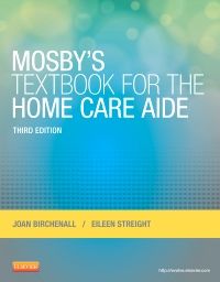 Mosby's Textbook for the Home Care Aide