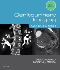 Genitourinary Imaging: Case Review Series E-Book