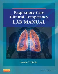 Respiratory Care Clinical Competency Lab Manual