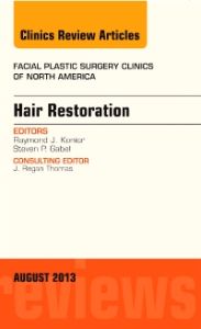 Hair Restoration, An Issue of Facial Plastic Surgery Clinics