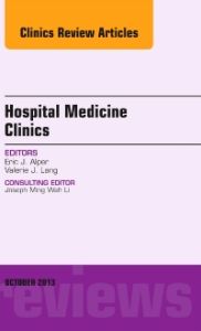 Volume 2, Issue 4, An Issue of Hospital Medicine Clinics, E-Book