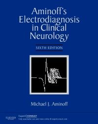 Aminoff's Electrodiagnosis in Clinical Neurology