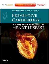 Preventive Cardiology: Companion to Braunwald's Heart Disease