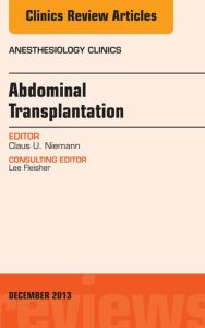 Transplantation, An Issue of Anesthesiology Clinics