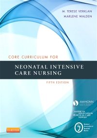 Core Curriculum for Neonatal Intensive Care Nursing - E-Book