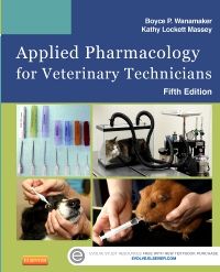 Applied Pharmacology for Veterinary Technicians - E-Book