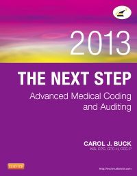 The Next Step: Advanced Medical Coding and Auditing, 2013 Edition - E-Book