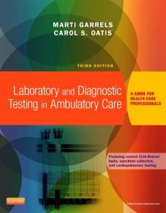 Laboratory and Diagnostic Testing in Ambulatory Care - E-Book