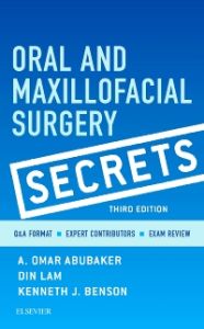 Oral and Maxillofacial Surgical Secrets - E-Book