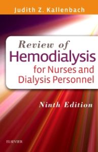 Review of Hemodialysis for Nurses and Dialysis Personnel - E-Book