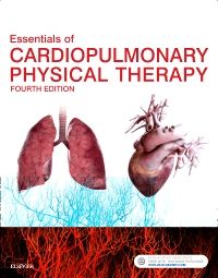 Essentials of Cardiopulmonary Physical Therapy - E-Book