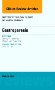 Gastroparesis, An issue of Gastroenterology Clinics of North America