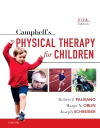 Campbell's Physical Therapy for Children Expert Consult - E-Book