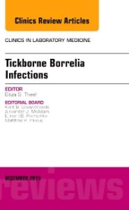 Tickborne Borrelia Infections, An Issue of Clinics in Laboratory Medicine