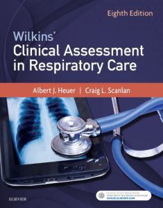 Wilkins' Clinical Assessment in Respiratory Care - E-Book