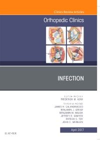 Infection, An Issue of Orthopedic Clinics