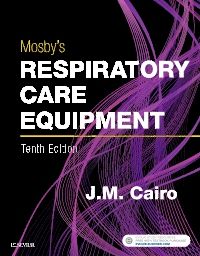 Mosby's Respiratory Care Equipment - E-Book