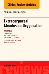 Extracorporeal Membrane Oxygenation (ECMO), An Issue of Critical Care Clinics