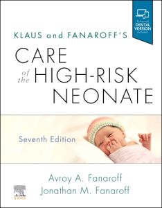 Klaus and Fanaroff's Care of the High-Risk Neonate