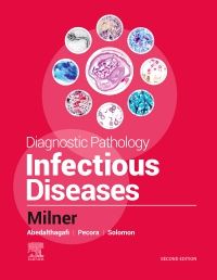 Diagnostic Pathology: Infectious Diseases E-Book