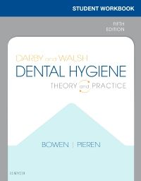 Workbook for Darby & Walsh Dental Hygiene