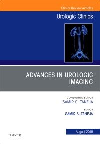 Advances in Urologic Imaging, An Issue of Urologic Clinics