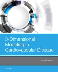 3-Dimensional Modeling in Cardiovascular Disease