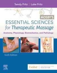 Mosby's Essential Sciences for Therapeutic Massage