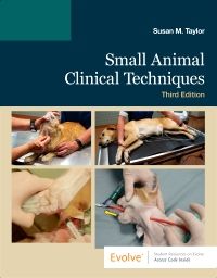 Small Animal Clinical Techniques - E-Book