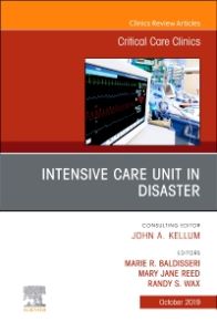 Intensive Care Unit in Disaster,An Issue of Critical Care Clinics