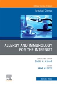 Allergy and Immunology for the Internist,An Issue of Medical Clinics of North America, E-Book