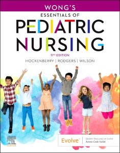 Wong's Essentials of Pediatric Nursing