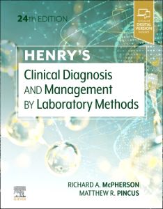 Henry's Clinical Diagnosis and Management by Laboratory Methods