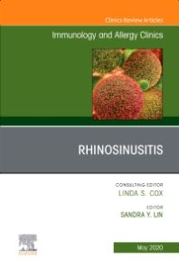 Rhinosinusitis, An Issue of Immunology and Allergy Clinics of North America, E-Book