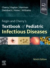 Feigin and Cherry's Textbook of Pediatric Infectious Diseases