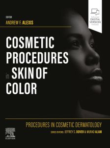 Procedures in Cosmetic Dermatology: Cosmetic Procedures in Skin of Color