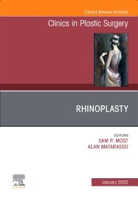 Rhinoplasty, An Issue of Clinics in Plastic Surgery, E-Book