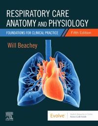 Respiratory Care Anatomy and Physiology E-Book