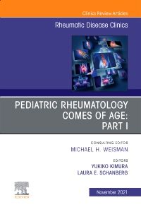 Pediatric Rheumatology Comes of Age: Part I, An Issue of Rheumatic Disease Clinics of North America, E-Book