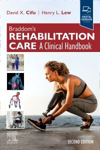 Braddom’s Rehabilitation Care: A Clinical Handbook