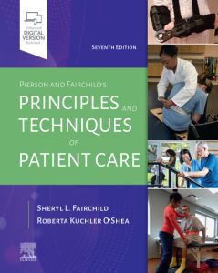 Pierson and Fairchild's Principles & Techniques of Patient Care