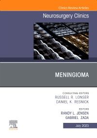 Meningioma, An Issue of Neurosurgery Clinics of North America