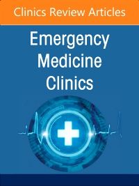 Environmental and Wilderness Medicine, An Issue of Emergency Medicine Clinics of North America