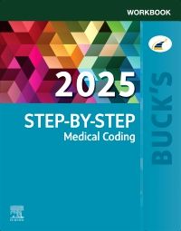 Buck's Workbook for Step-by-Step Medical Coding, 2025 Edition