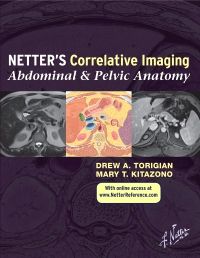 Netter’s Correlative Imaging: Abdominal and Pelvic Anatomy - INK