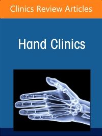 Surgical Education, An Issue of Hand Clinics