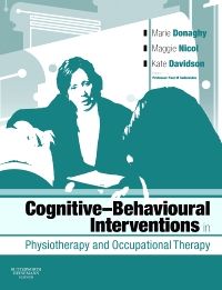 Cognitive Behavioural Interventions in Physiotherapy and Occupational Therapy