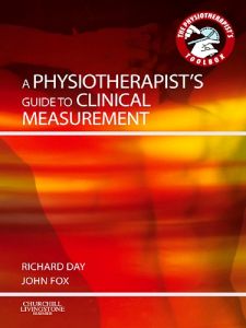 A Physiotherapist's Guide to Clinical Measurement E-Book