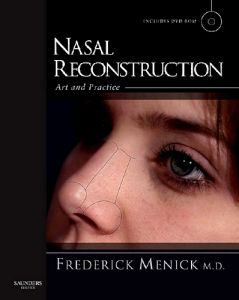 Nasal Reconstruction: Art and Practice E-Book