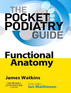 Pocket Podiatry: Functional Anatomy E-Book